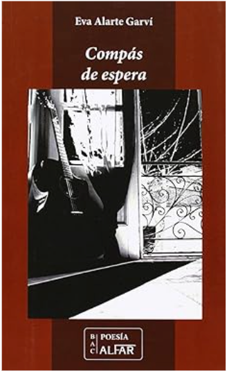 COMPÁS DE ESPERA poesía 
Eva Alarte Garví