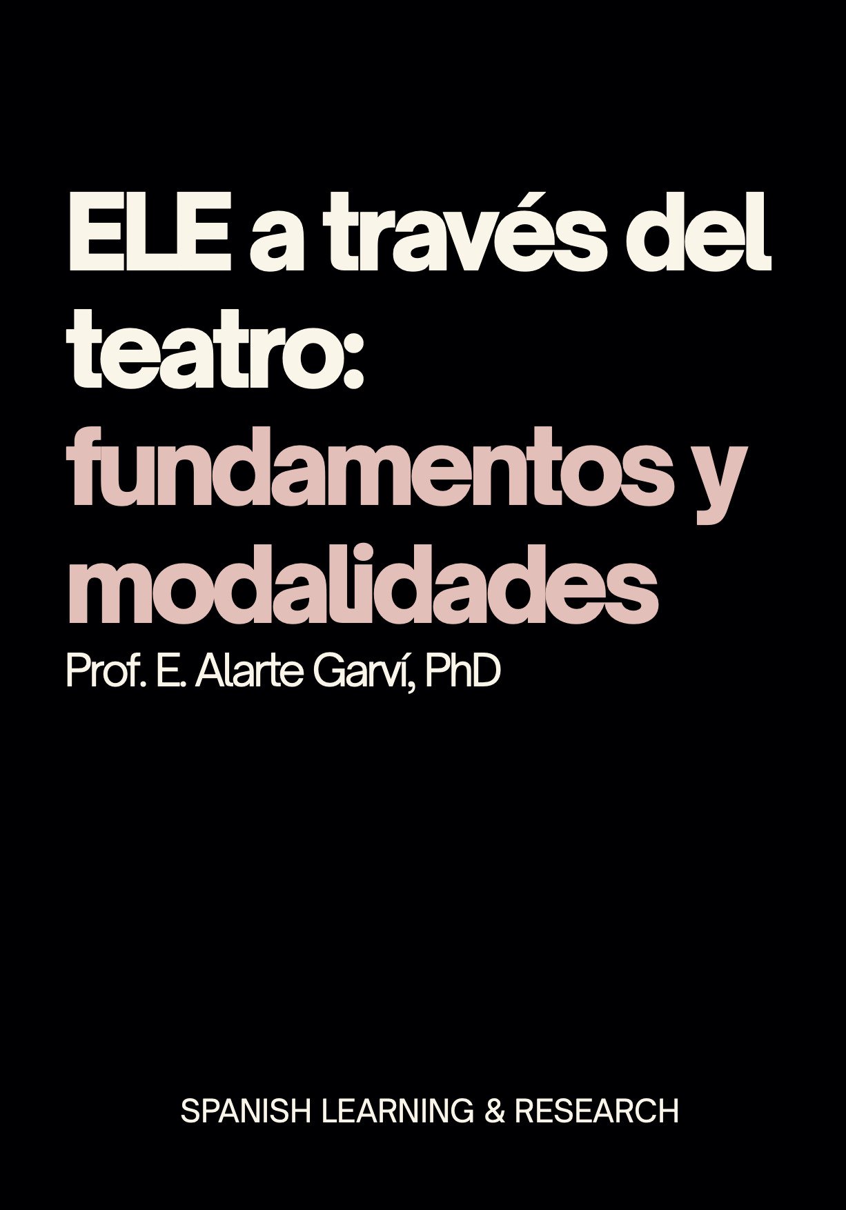 ELE a través del teatro:
fundamentos y modalidades
